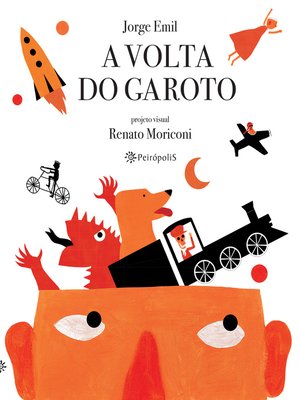 cover image of A volta do garoto